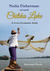 Nolia Fisherman Around Chilka Lake: A Socio Economic Study by Geetanjali Panda ISBN 9788195551941 Hardbound