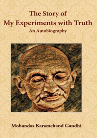 Story of My Experiments with Truth: An Autobiography by Gandhi, Mohandas Karamchand ISBN 9788195822546 Paperback