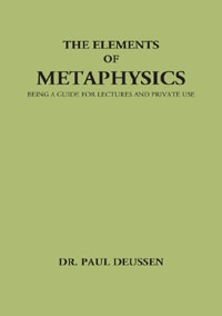 Elements of Metaphysics: (Being a Guide for Lectures and Private Use) by Paul Deussen ISBN 9789385719301 Hardback